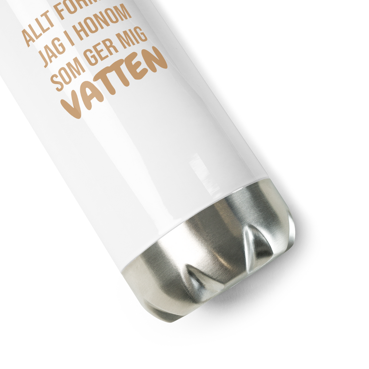 Allt förmår jag i honom som ger mig vatten. - Vattenflaska