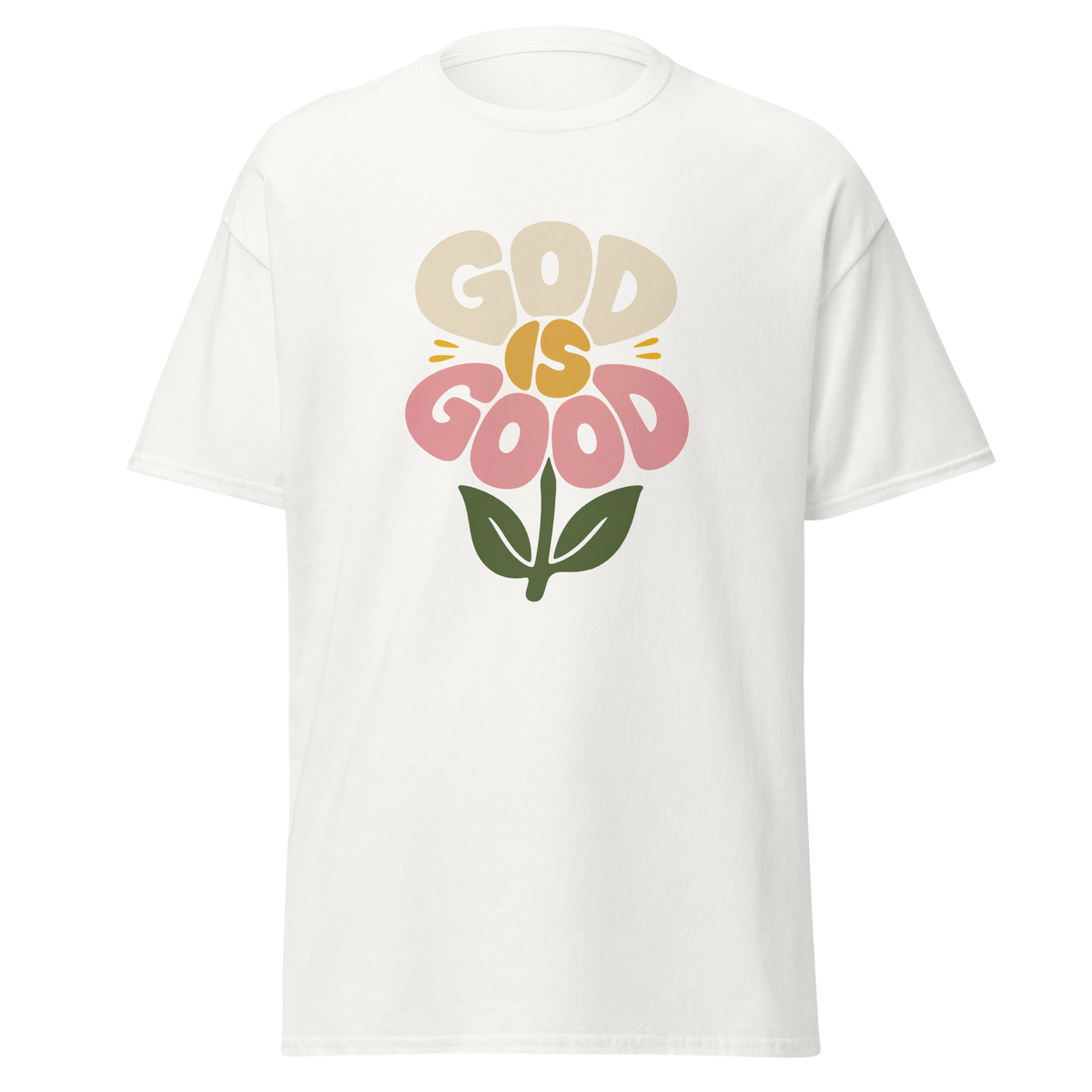 GOD IS GOOD - T-Shirt