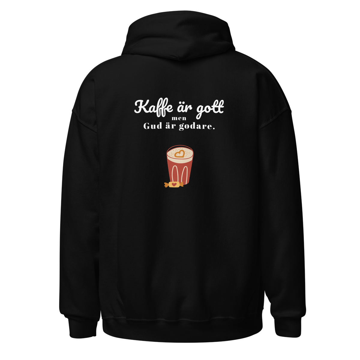 Kaffe är gott men Gud är godare. - Luvtröja