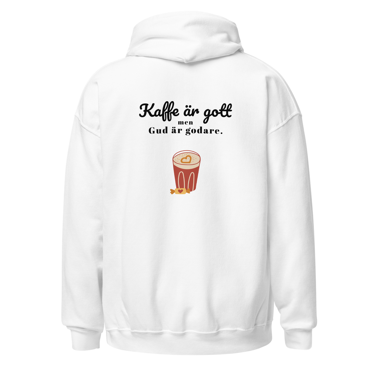Kaffe är gott men Gud är godare. - Luvtröja