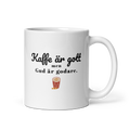 Kaffe är gott men Gud är godare. - Kaffekopp
