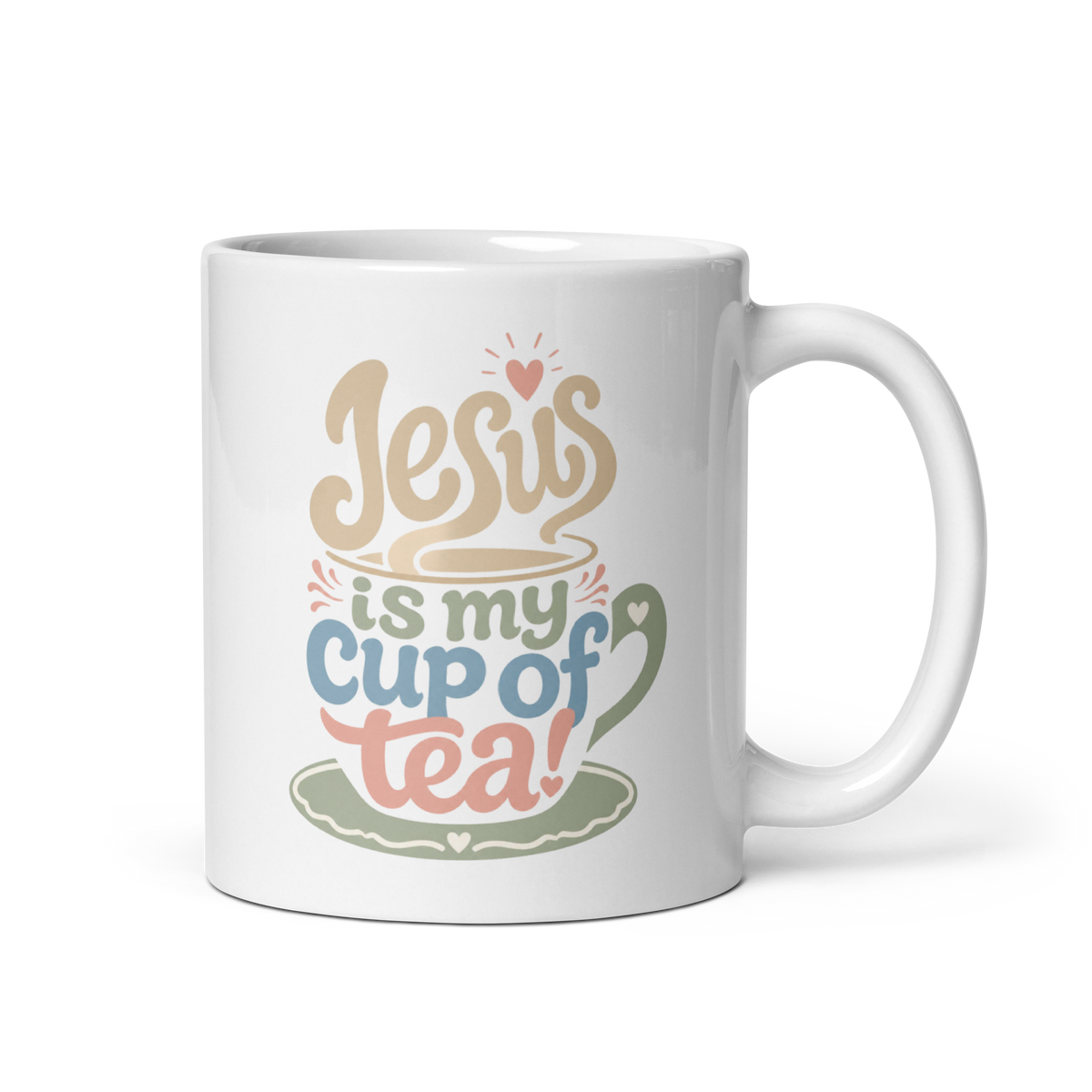 Jesus is my cup of tea! - Kopp